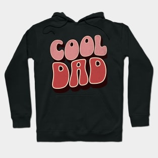 Cool Dad - Dad Fathers Day Hoodie